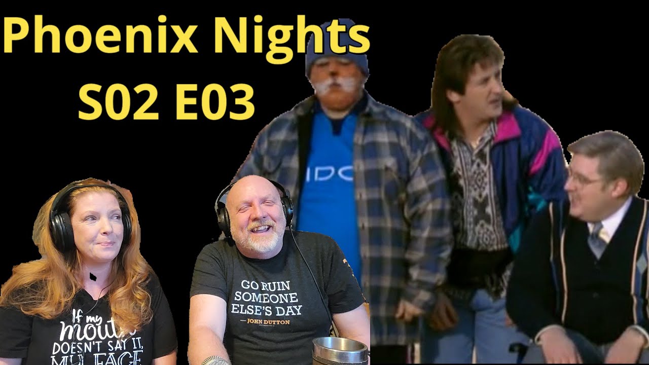 Phoenix Nights - SO2EO3