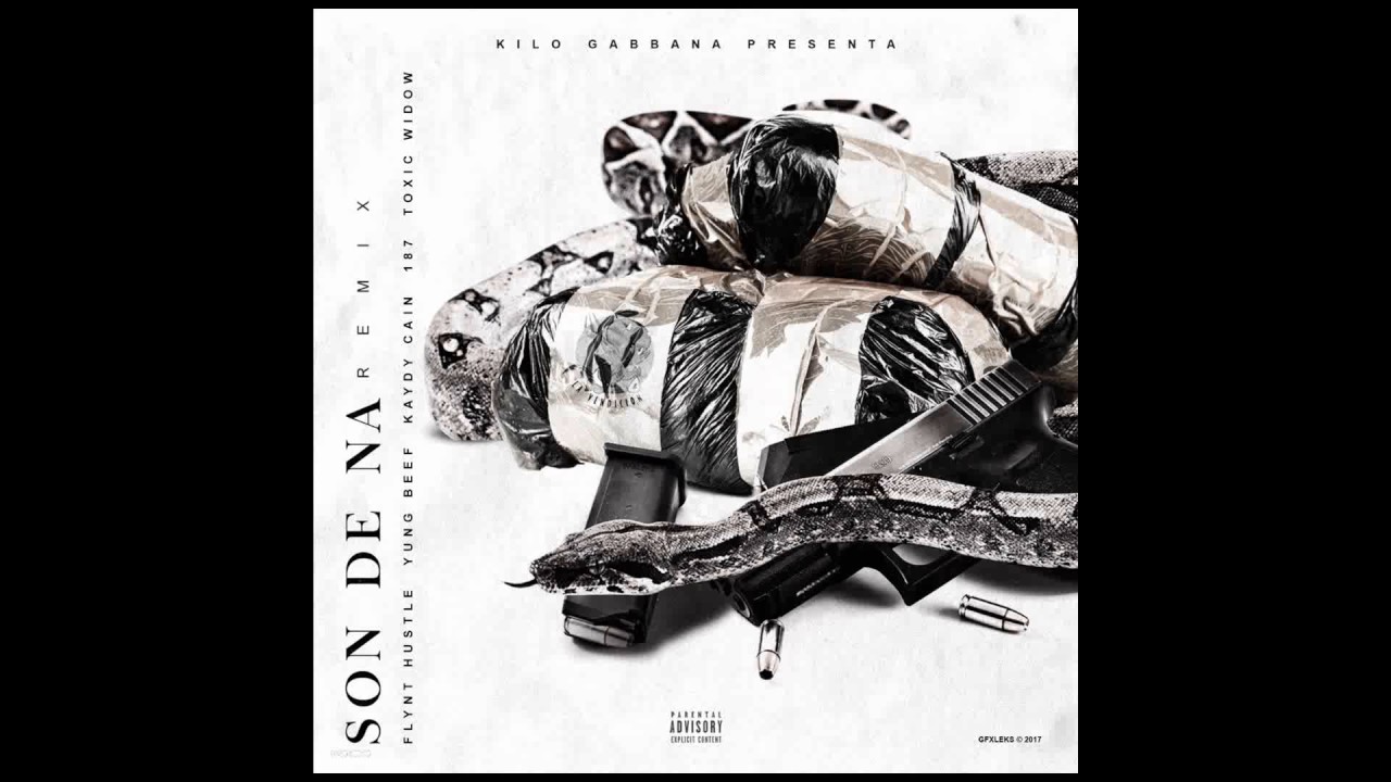 FLYNT HUSTLE FEAT YUNG BEEF, KAYDY CAIN, 187 & TOXICWIDOW - SON DE NA REMIX