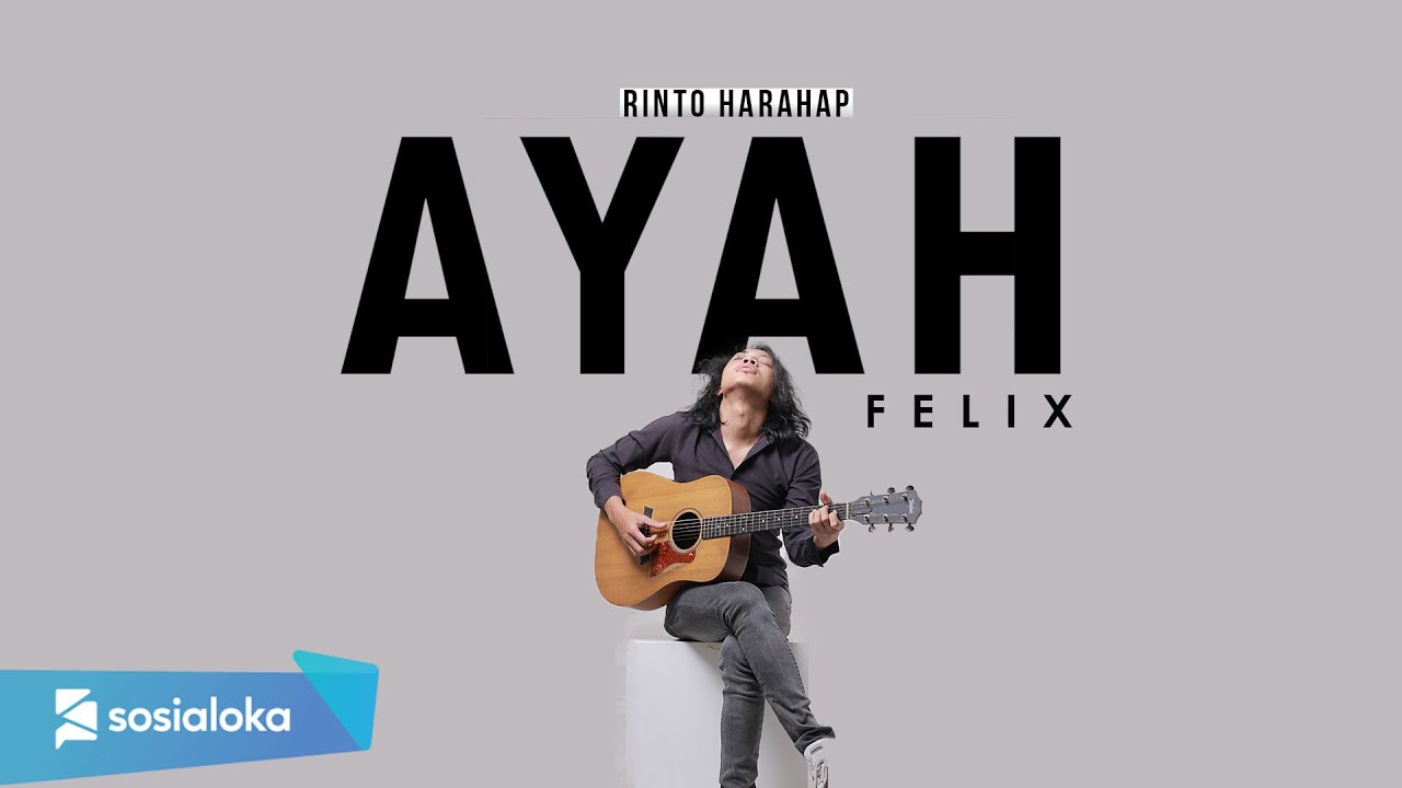 Ayah - Rinto Harahap ( Felix Irwan Cover )