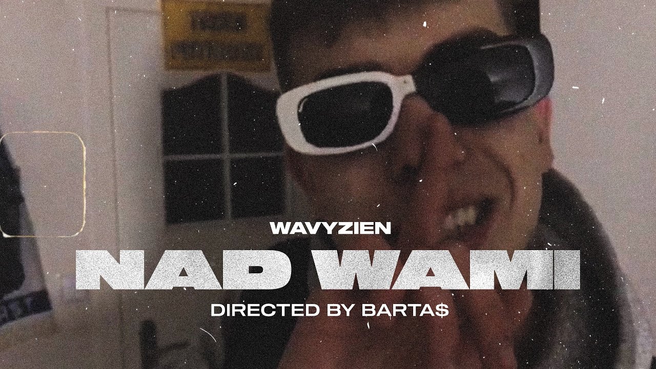wavyzien - NAD WAMI (Official Video)