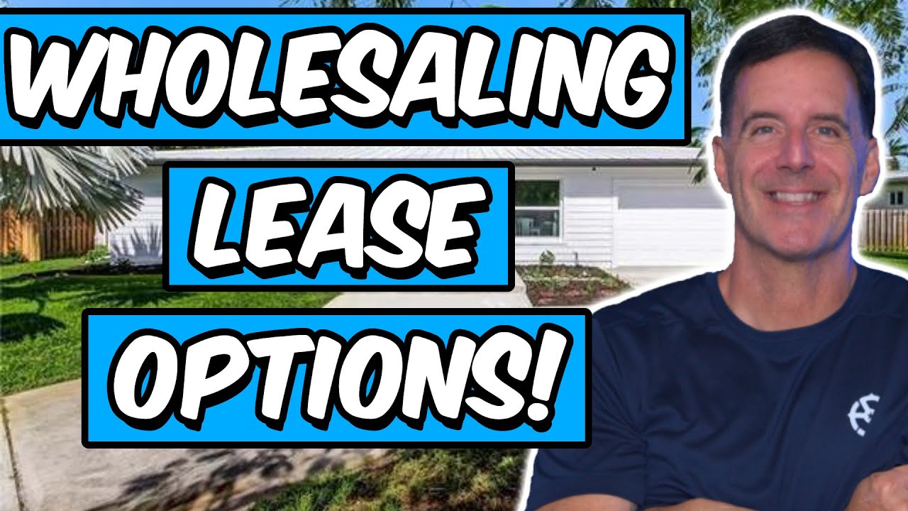 How to Start Wholesaling Lease Options (FREE Course) - Real Estate Investing