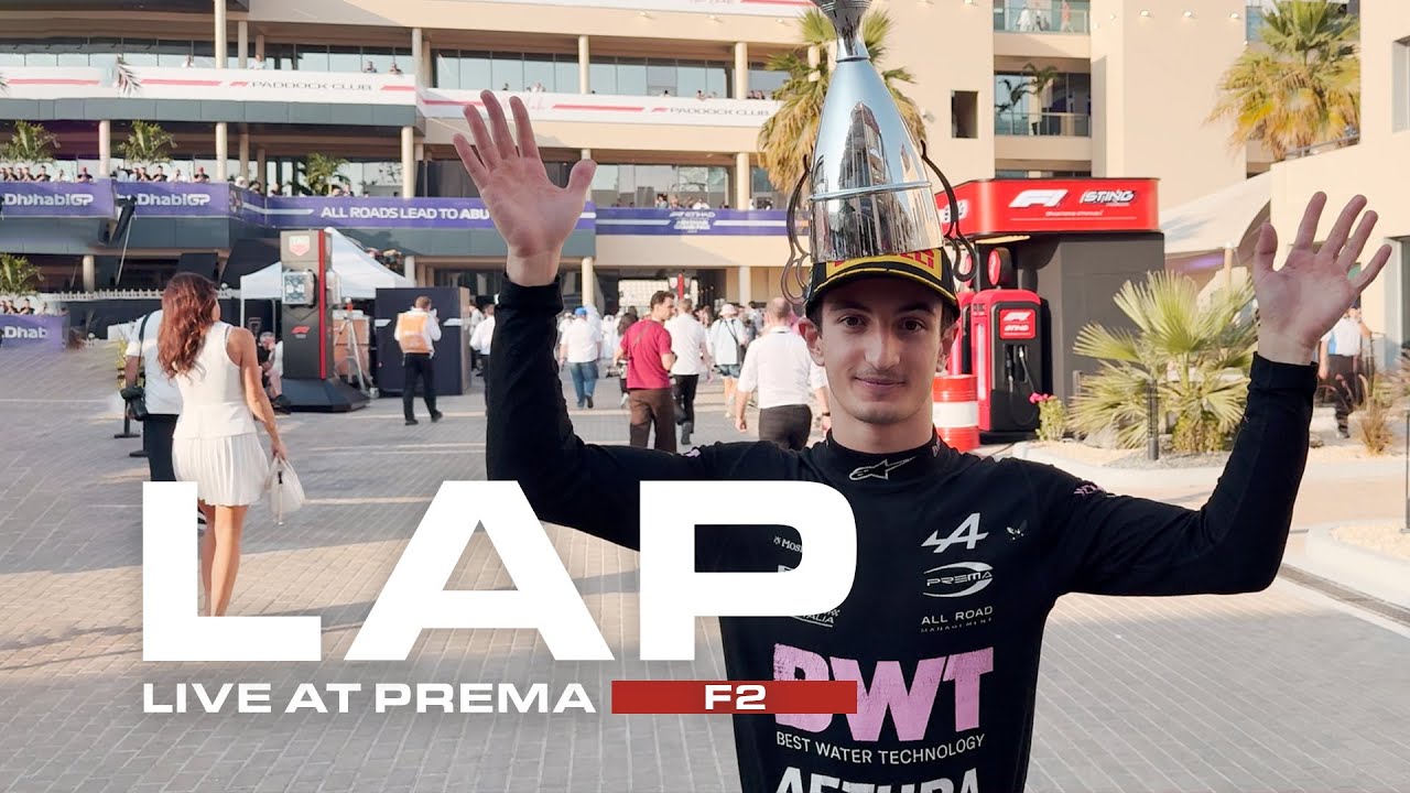 LAP | Live At Prema | Yas Marina F2