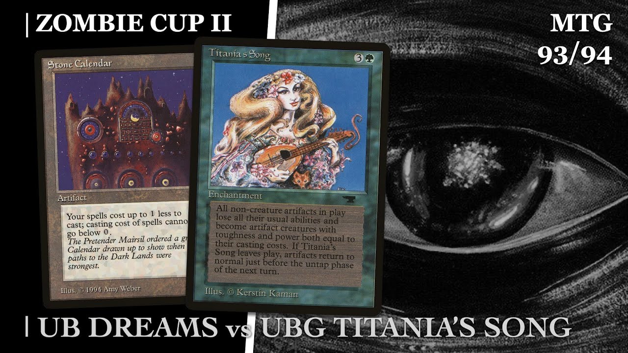 UB Dreams vs UBG Titania's Song, Ep3. Zombie Cup 2 - Old School Magic the Gathering #mtg9394 754