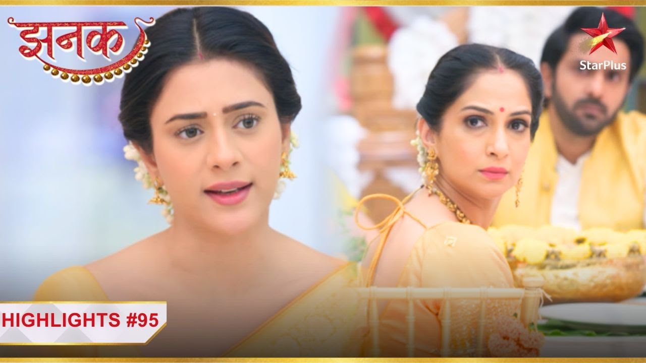 Aniruddha ne lagaaya Jhanak par ilzaam! | Ep.95 | Highlights | Jhanak | Mon-Sun | 10:30PM