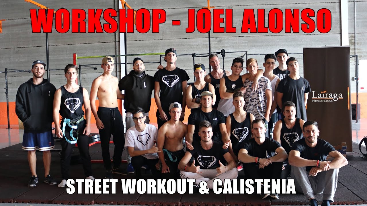 STREET WORKOUT - Workshop Joel Alonso