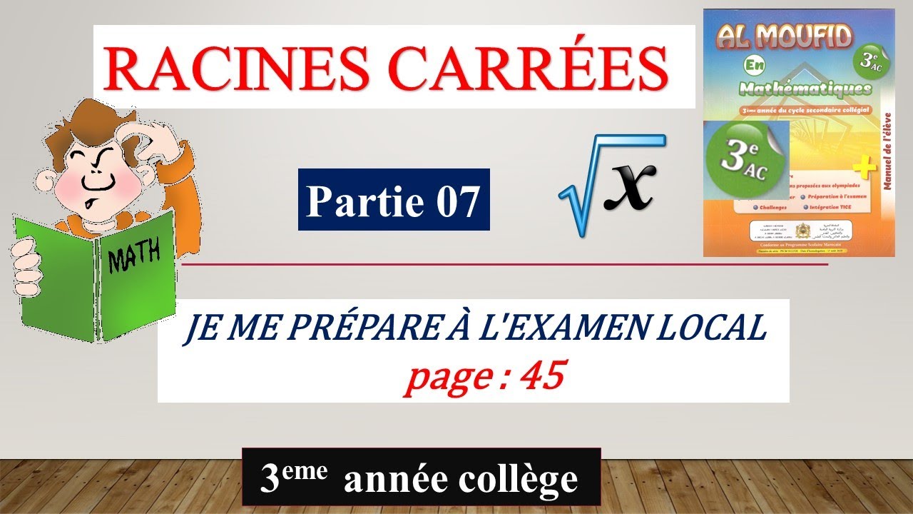 RACINES CARRÉES  (partie 07) 3ème année collège