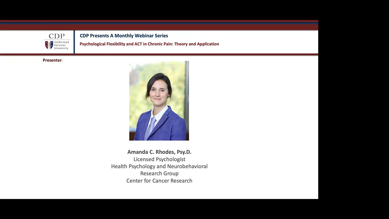 CDP Presents: Psychological Flexibility and ACT in Chronic Pain - Theory and Application