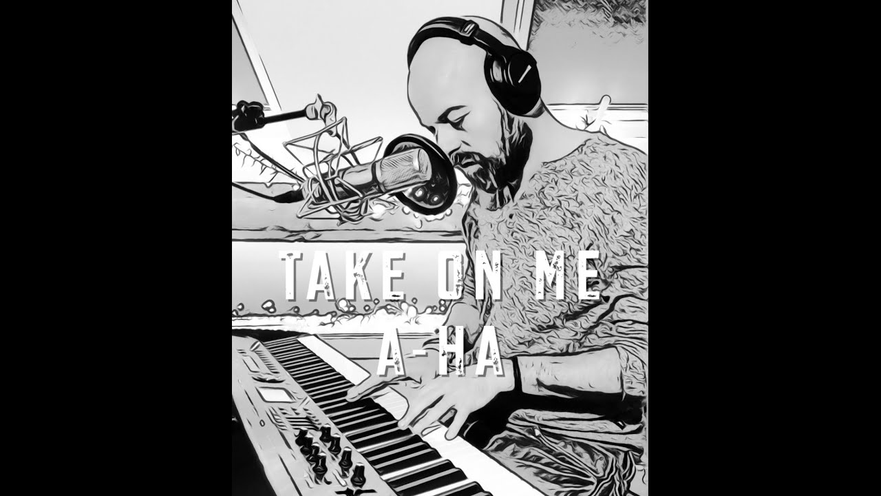 Take on me - a-ha (piano and vocal cover)