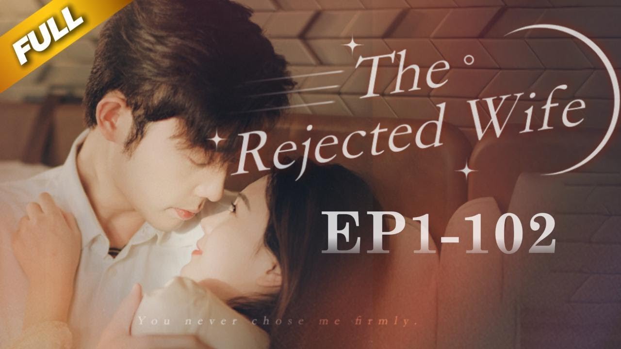 Hottest💥The Rejected Wife -- My dear, Wife or Lover, how would you choose? #minidrama  #HoneyReels