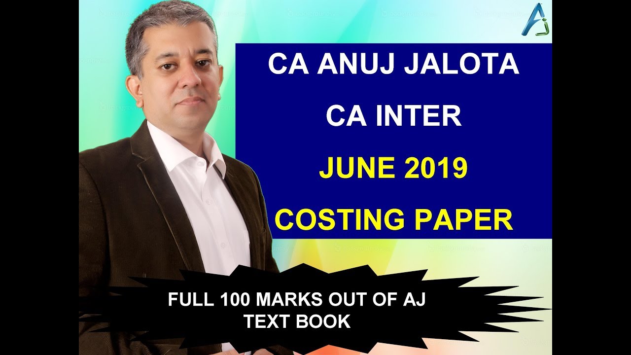 CA INTER - Costing Paper - May june 2019 Atttempt - Review