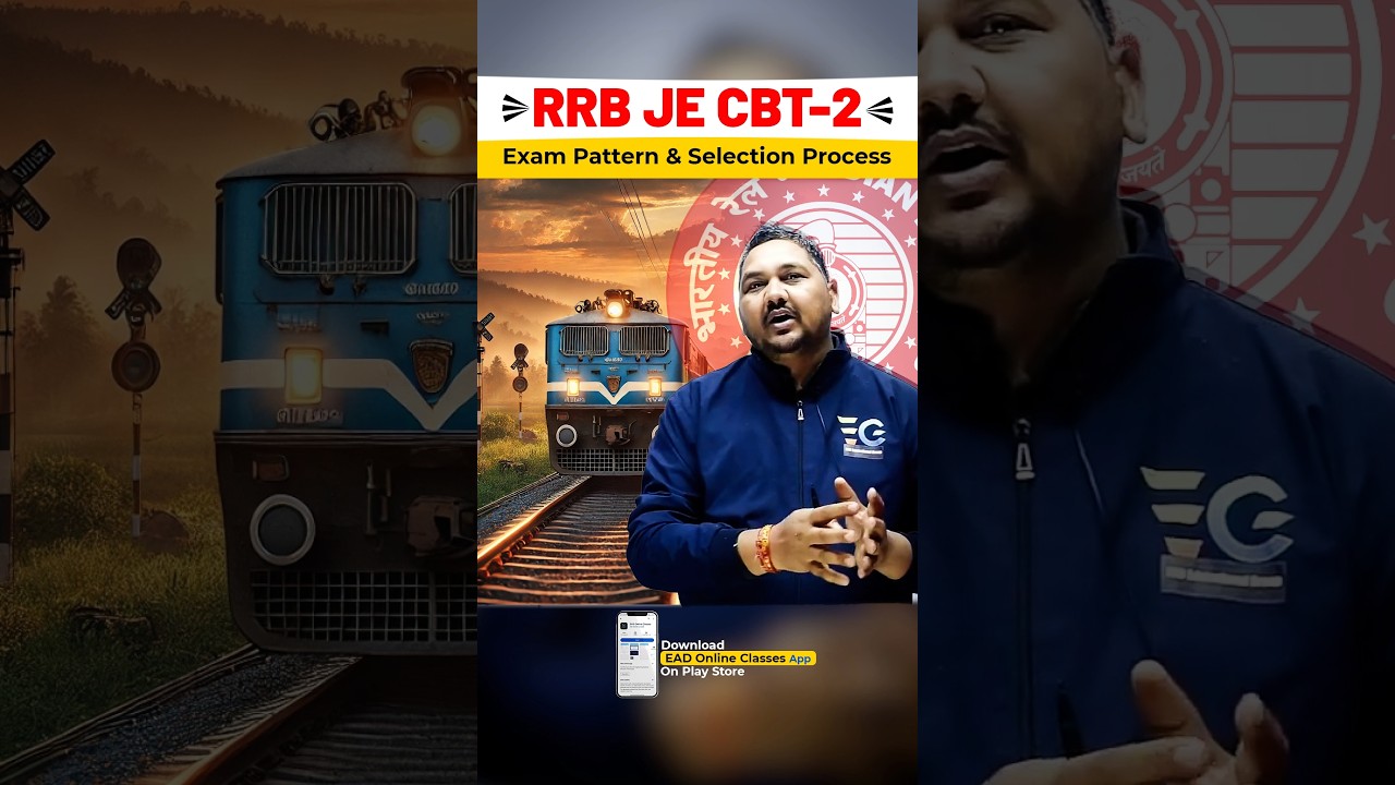 RRB JE Exam Pattern & Selection Process 🚊🔥