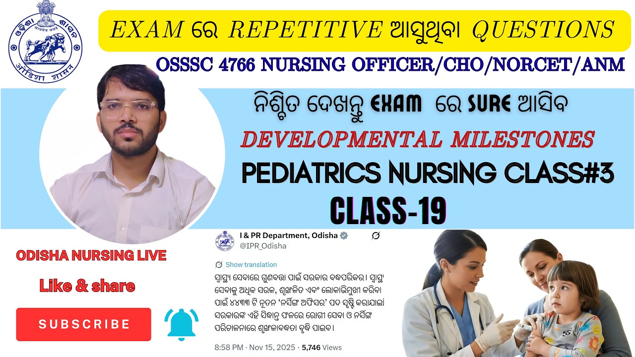 OSSSC 4766 NURSING OFFICER//CHO//AIIMS NORCET-10//ANM, PEDIATRICS NURSING MILESTONES, G&D CLASSES#3