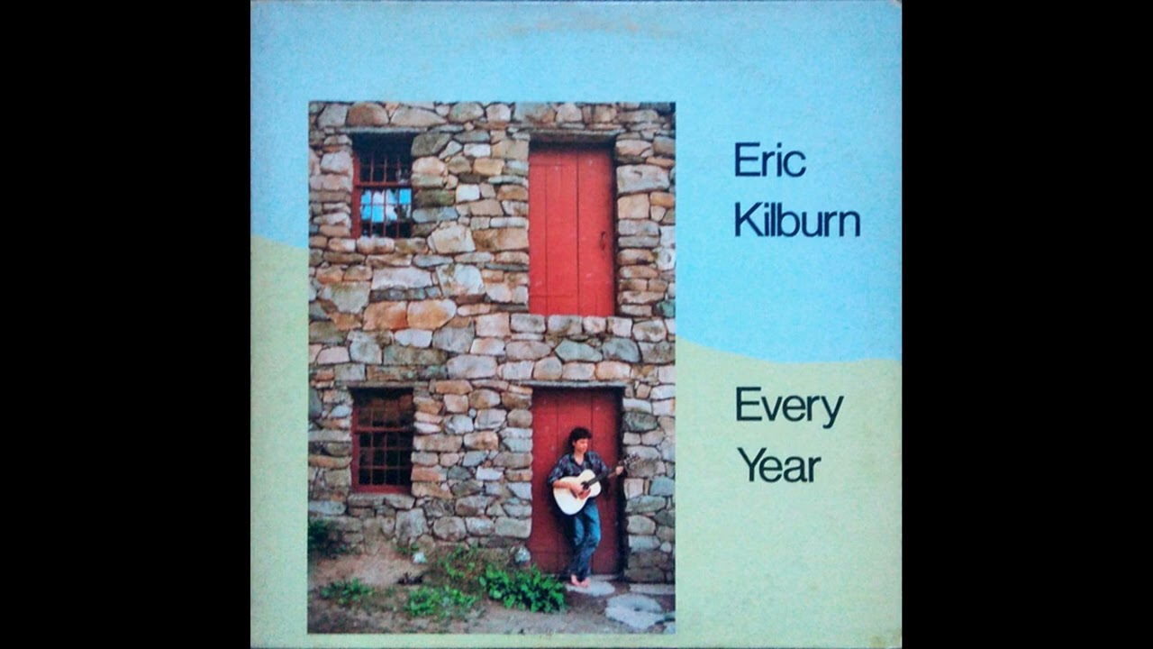 Eric Kilburn &ndash; Every Year