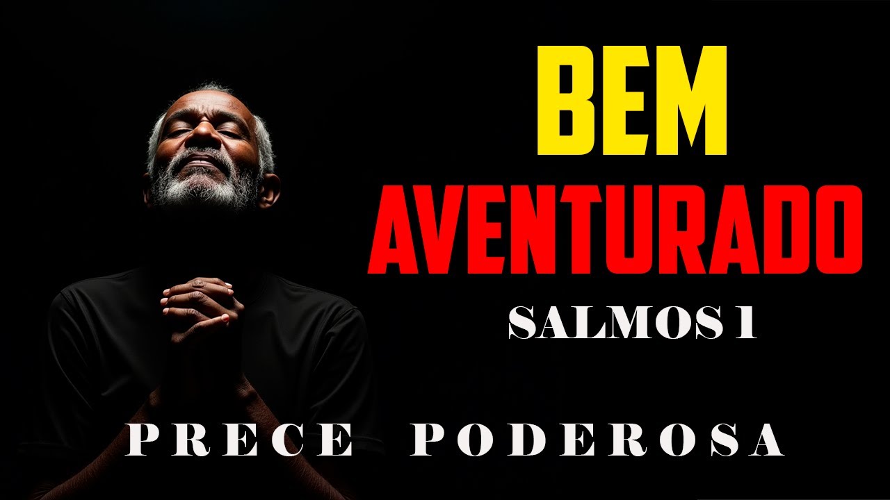 Oração Profunda Salmos 1 - Bem‑aventurado em Deus – Viva como Árvore Frondosa Hoje!