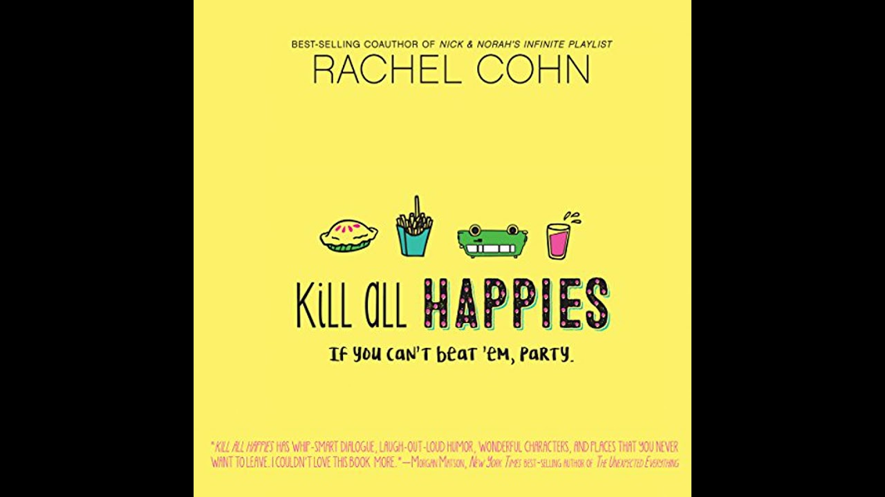Kill All Happies by Rachel Cohn | Free Audiobook