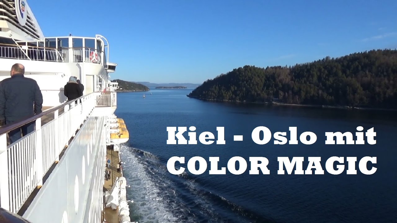 Kiel - Oslo Cruise mit COLOR MAGIC (März 2017)