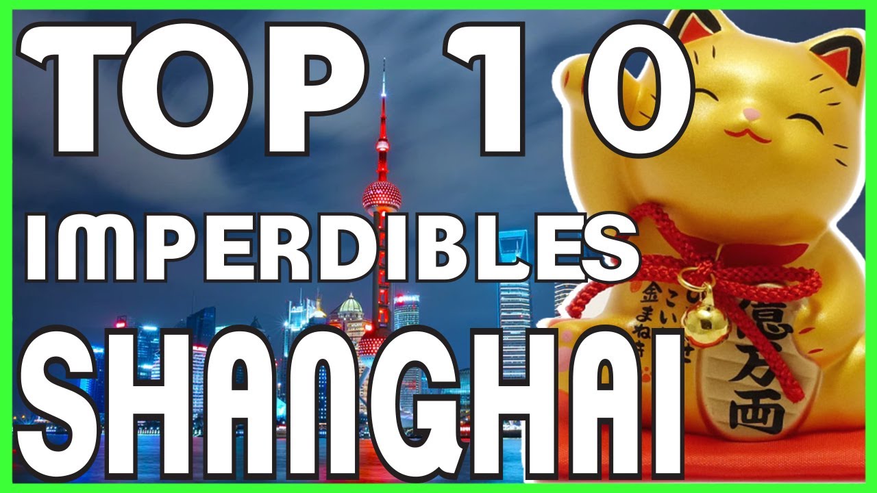 Lugares Turísticos que Visitar en Shanghai: Pudong, The Bund Shanghai y la Perla del Oriente 2023