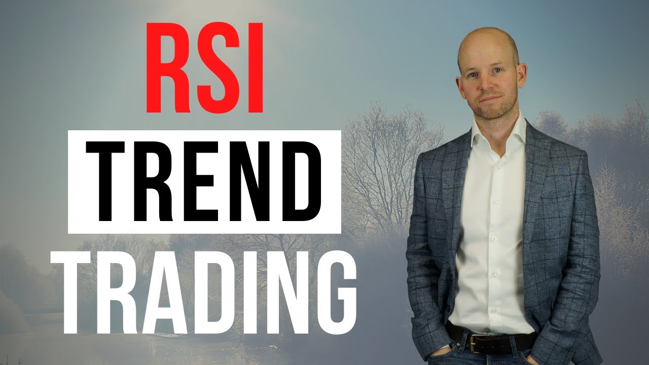 Best Way to use RSI for Trend Trading