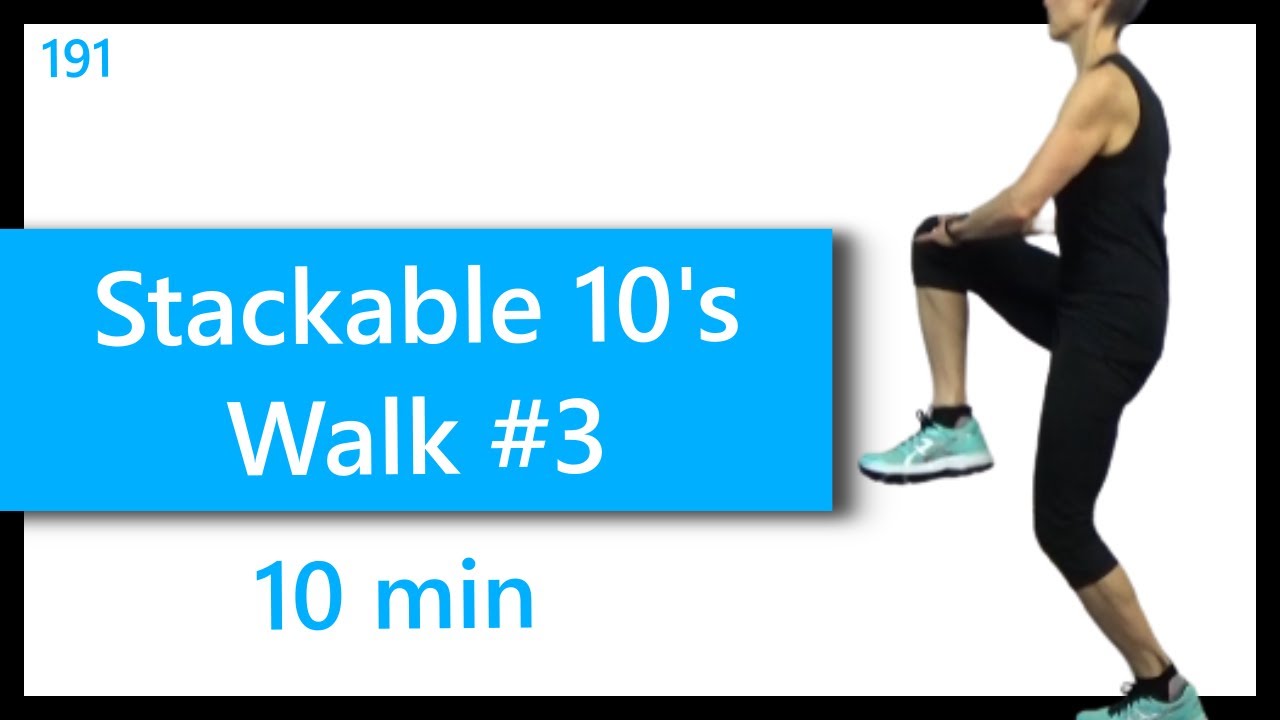 Stackable 10's #3  Indoor Walking Workout with Cardio to Help Meet Your Daily Steps Goals Osteo Safe