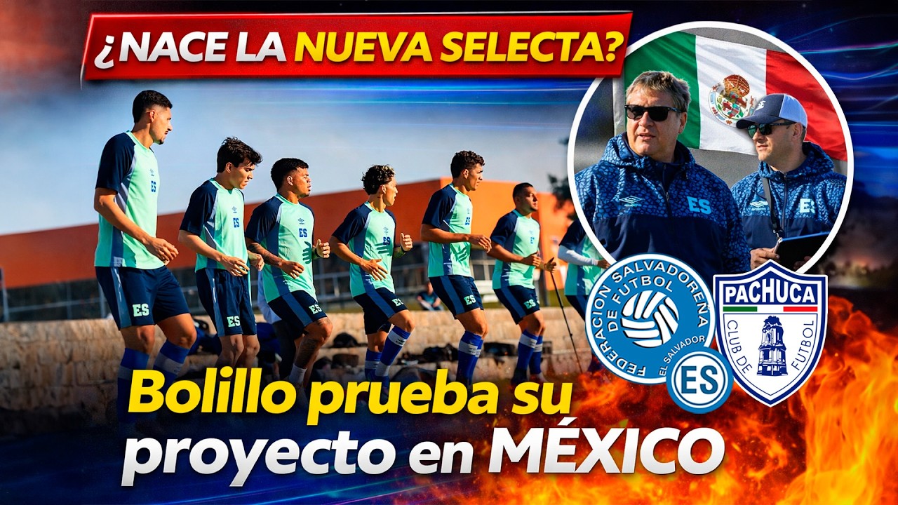 ¡PRIMERA PRUEBA EN 2026! La Selecta enfrenta a Pachuca y hay sorpresas | El Salvador Vrs Pachuca