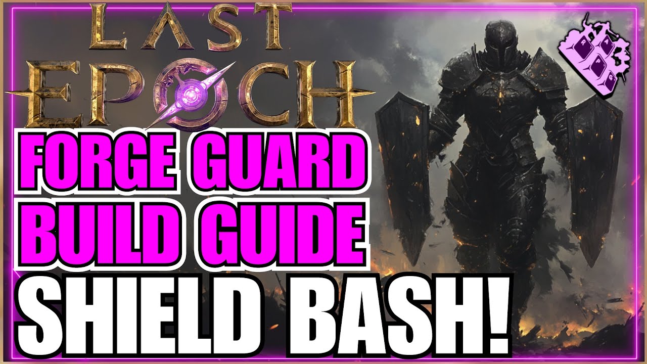 Руководство по билду «Удар щитом» для эндгейма в кузнице Last Epoch Forge Guard! 500+ порчи... Дв...