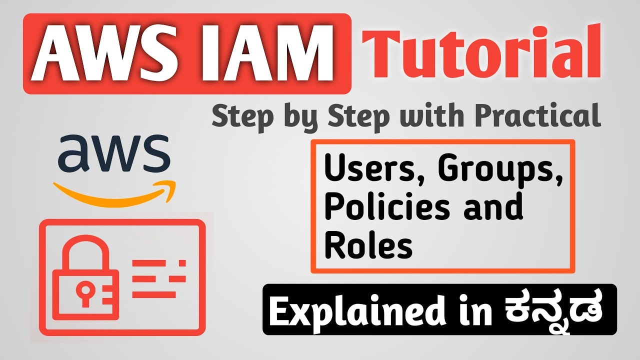 AWS IAM Tutorial | Identity And Access Management (IAM) | Explained with Practical in Kannada