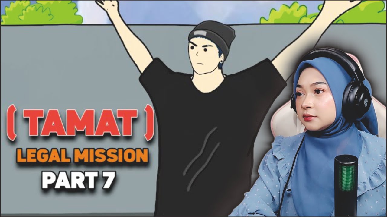 Legal Mission Part 7 ( TAMAT) - Maya Nadia Reaction Sie EM
