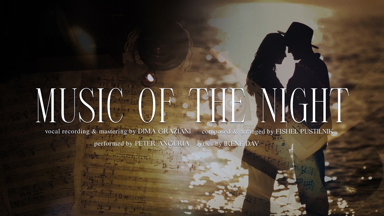 Fishel Pustilnik - Music Of the Night [Official Music Video]