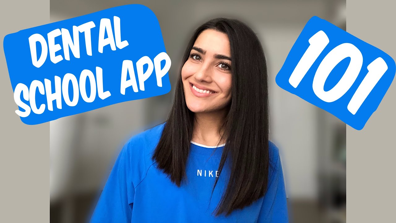 How to Apply to Dental School - Everything on the AADSAS