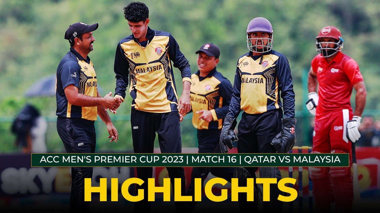 Match Highlights | Match 16 | QATAR vs MALAYSIA | ACC Men's Premier Cup 2023