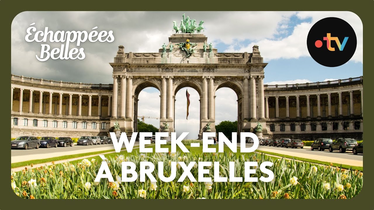 Week-end à Bruxelles - Échappées belles