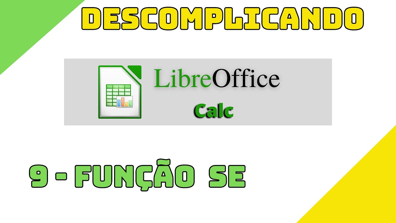 Libreoffice CALC - Função SE