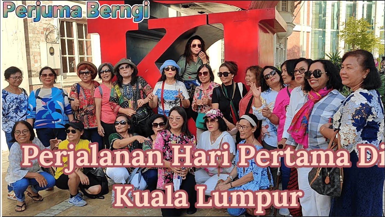 Part 31 Tour Tiga Negara Arumba 79 (Perjalanan Hari Pertama Di Kuala Lumpur)