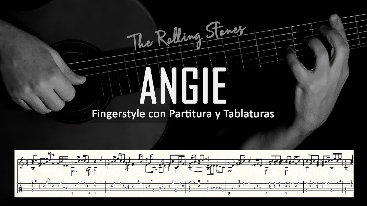 Angie (The Rolling Stones) ▶ Guitarra solista fingerstyle + partitura/tablatura