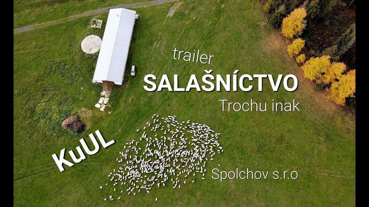 Salašníctvo - trochu inak /trailer/