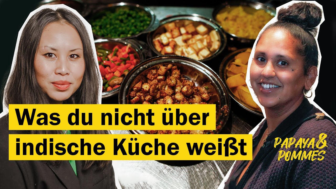 So kochen besondere indische Restaurants in Berlin | Papaya & Pommes