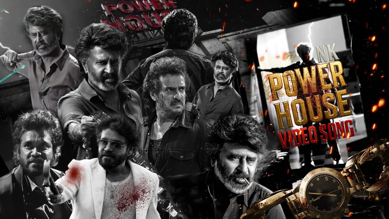 POWERHOUSE - VIDEO SONG | SUPER STAR - RAJNIKANTH | ANIRUDH | LOKESH KANAGARAJ | NK