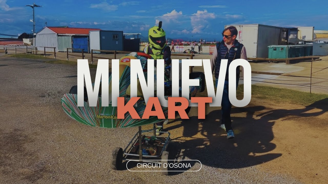 Mi primera vez en mi primer kart - X30/Circuit d'osona
