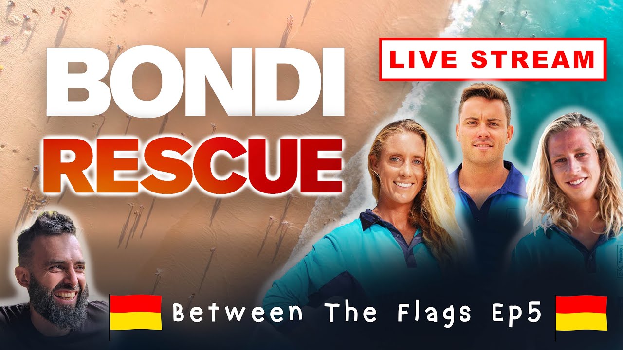 BETWEEN THE FLAGS - Ep5 (Bondi Rescue Live Stream Show)