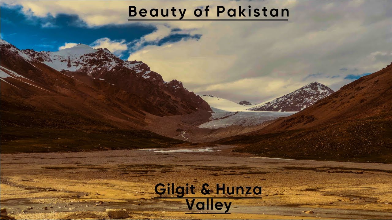 Beauty of Pakistan | Gilgit & Hunza Valley | Road Trip | Underground Gangsta Production