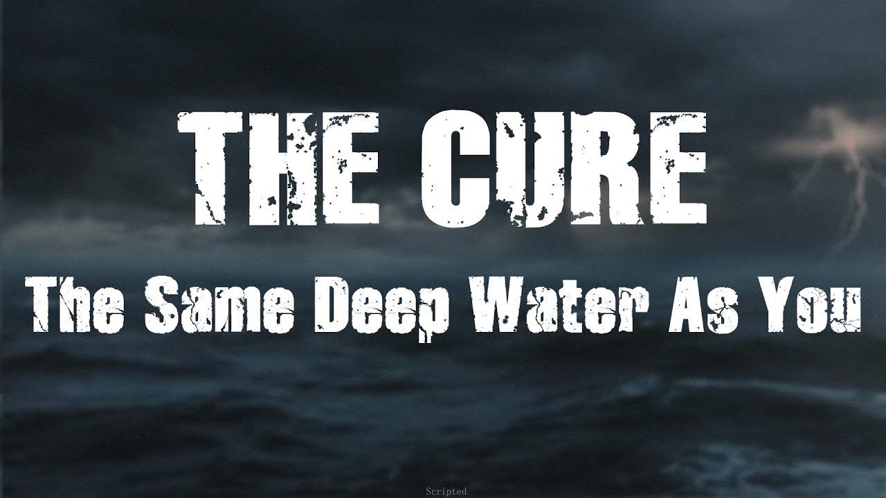 The Cure - The Same Deep Water As You - Subtitulada (Español)