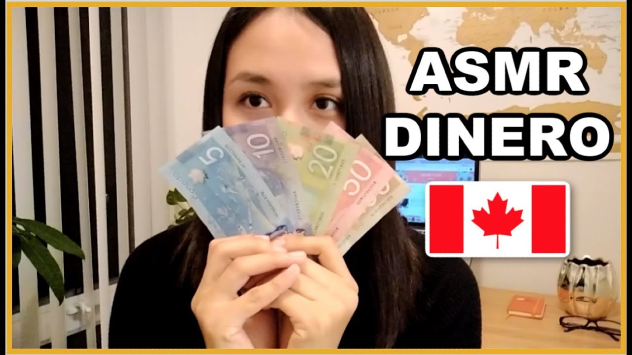 ASMR MONEDAS Y BILLETES DE CANADA🇨🇦 CANADIAN BANKNOTES & COINS/ ASMR SUSURROS EN ESPAÑOL ~ASMRILYN