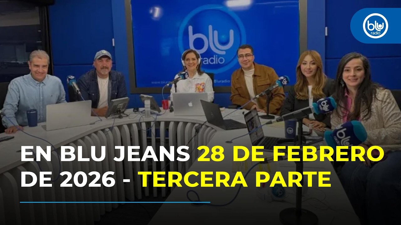 En Blu Jeans, 28 de febrero de 2026 - Tercera parte