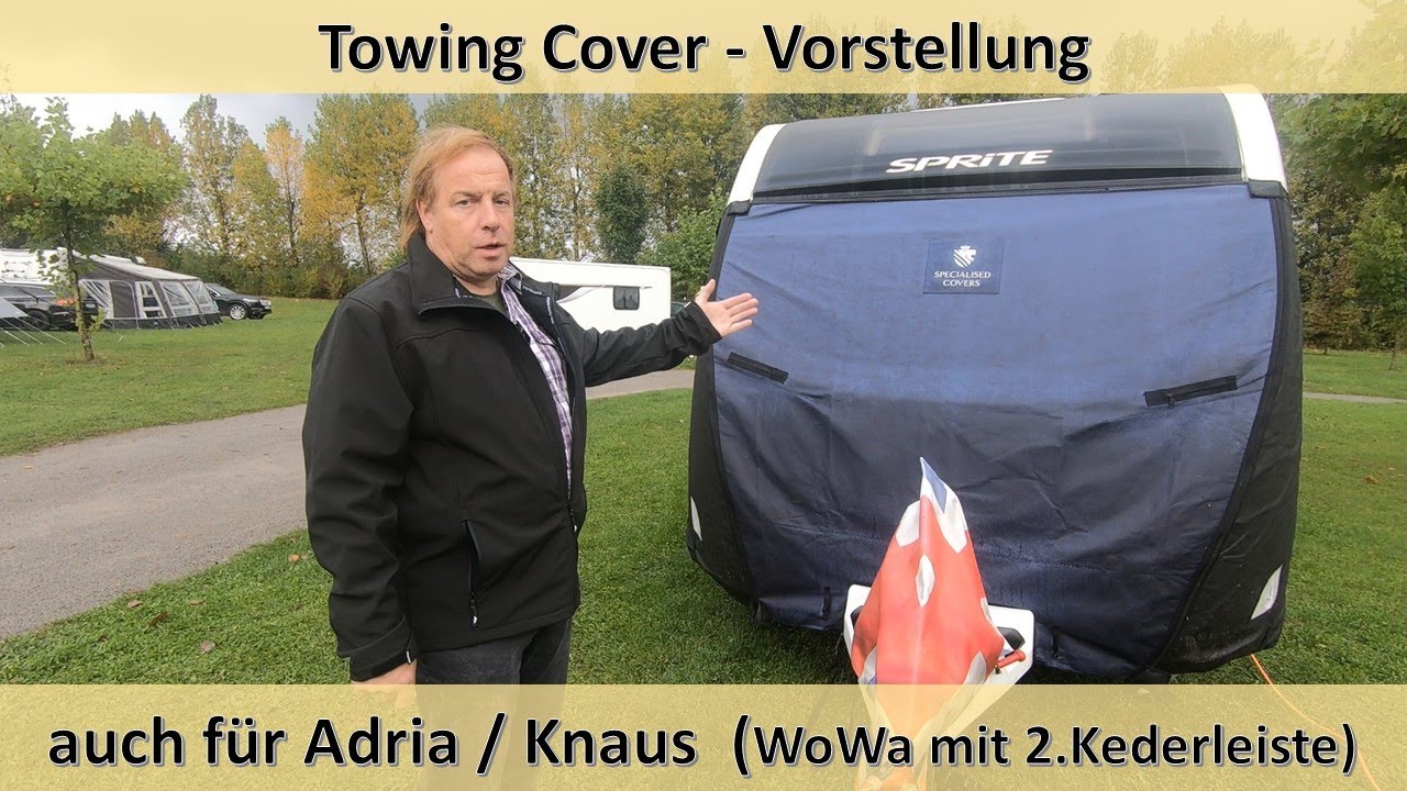 Vorstellung Towing Cover, Towing Jackets, neudeutsch Frontschutz Plane, Bug Schutzplane, Fahrplane