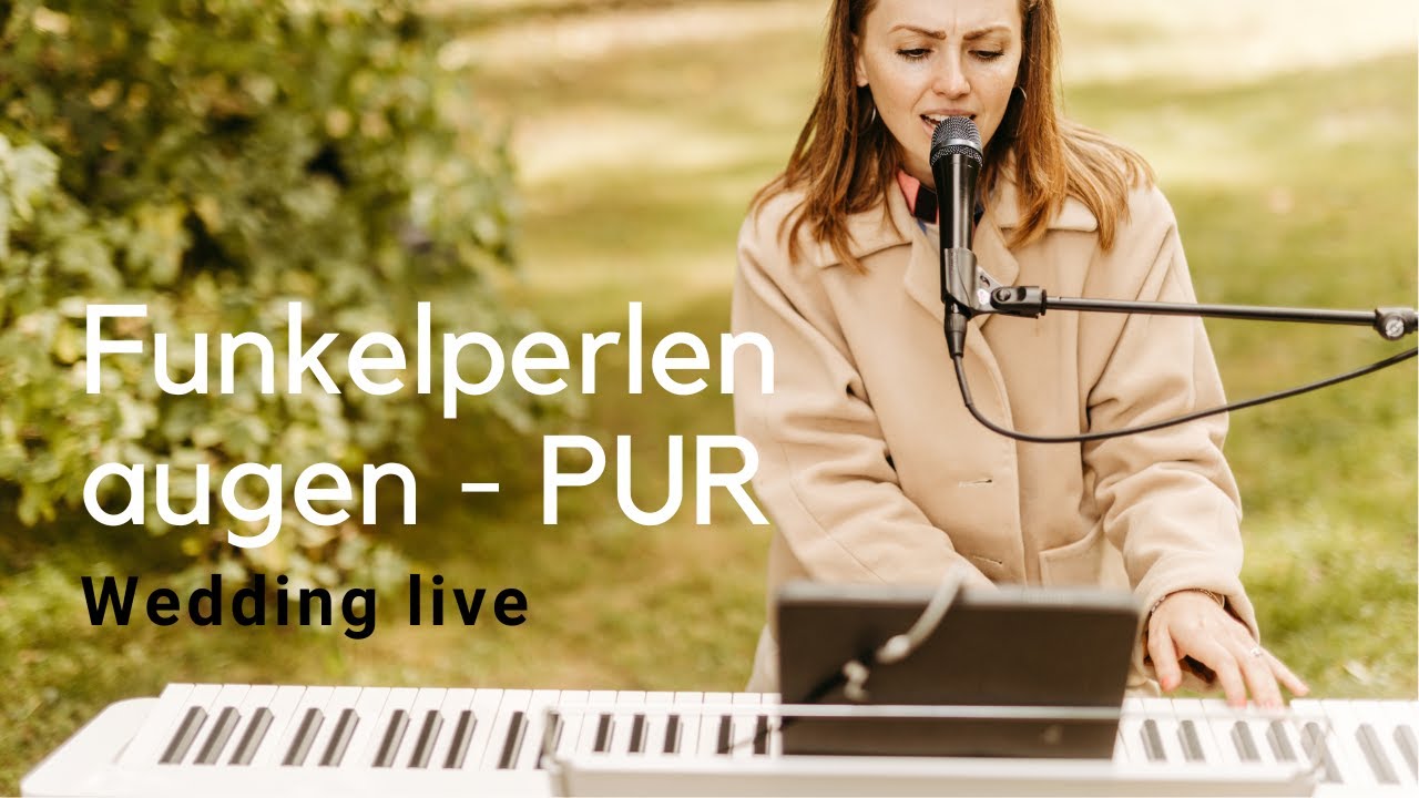 Funkelperlenaugen - PUR // Judith Geissler cover Wedding live