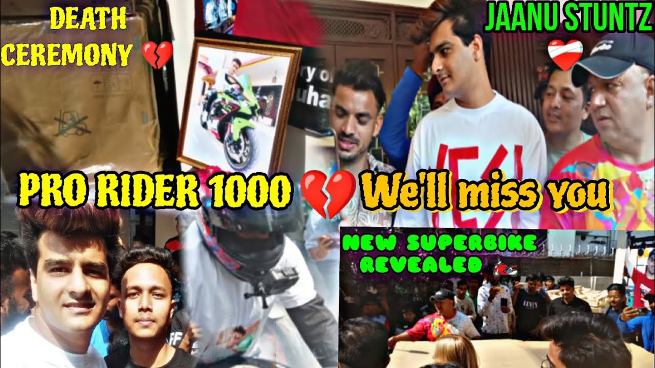 PRO RIDER 1000 MEETUP😭❤️‍🩹 || 3 MAY DEATH CEREMONY 💔|| SUPERBIKE REVEALED 🏍️||