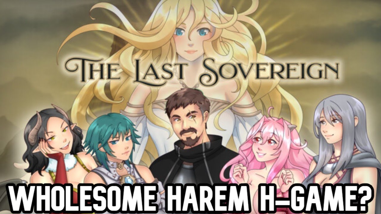 A SURPRISINGLY WHOLESOME H-GAME? | The Last Sovereign First Impressions