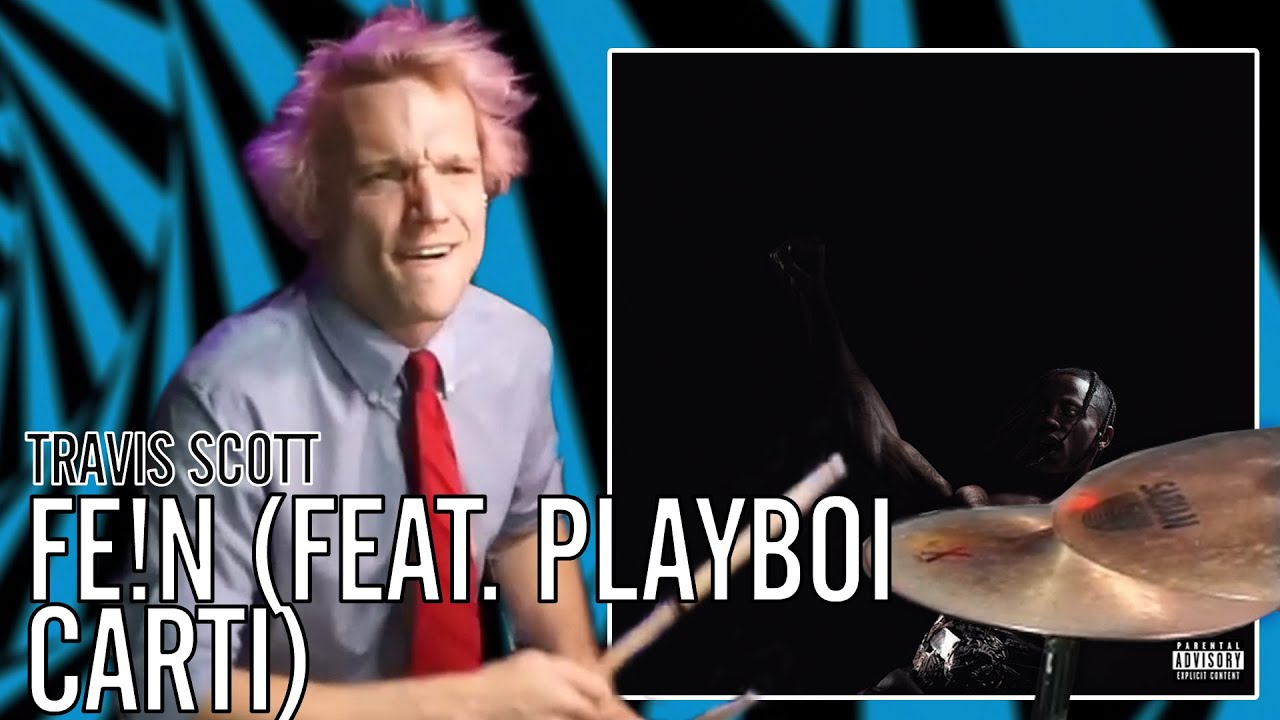 Travis Scott - FE!N (feat. Playboi Carti) | Office Drummer