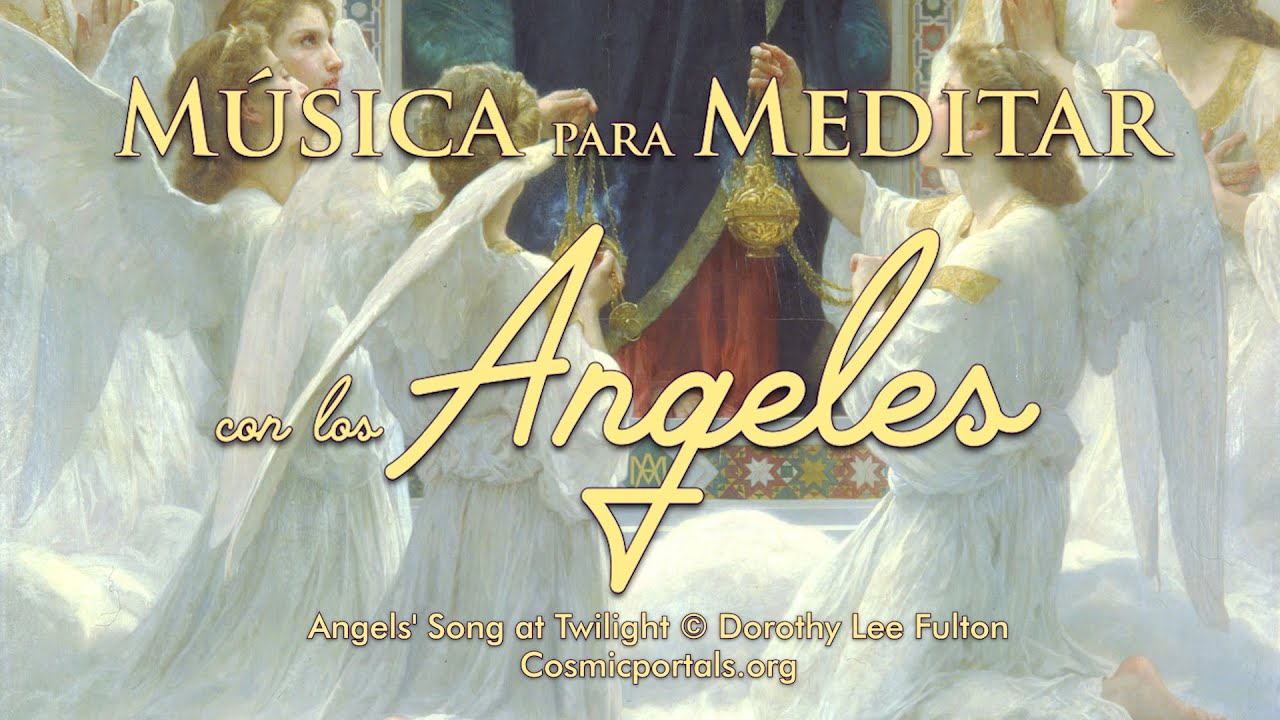 🎻 MÚSICA para MEDITAR en los ÁNGELES y ÁRCANGELES. 👼 1 HORA Música de las Esferas.