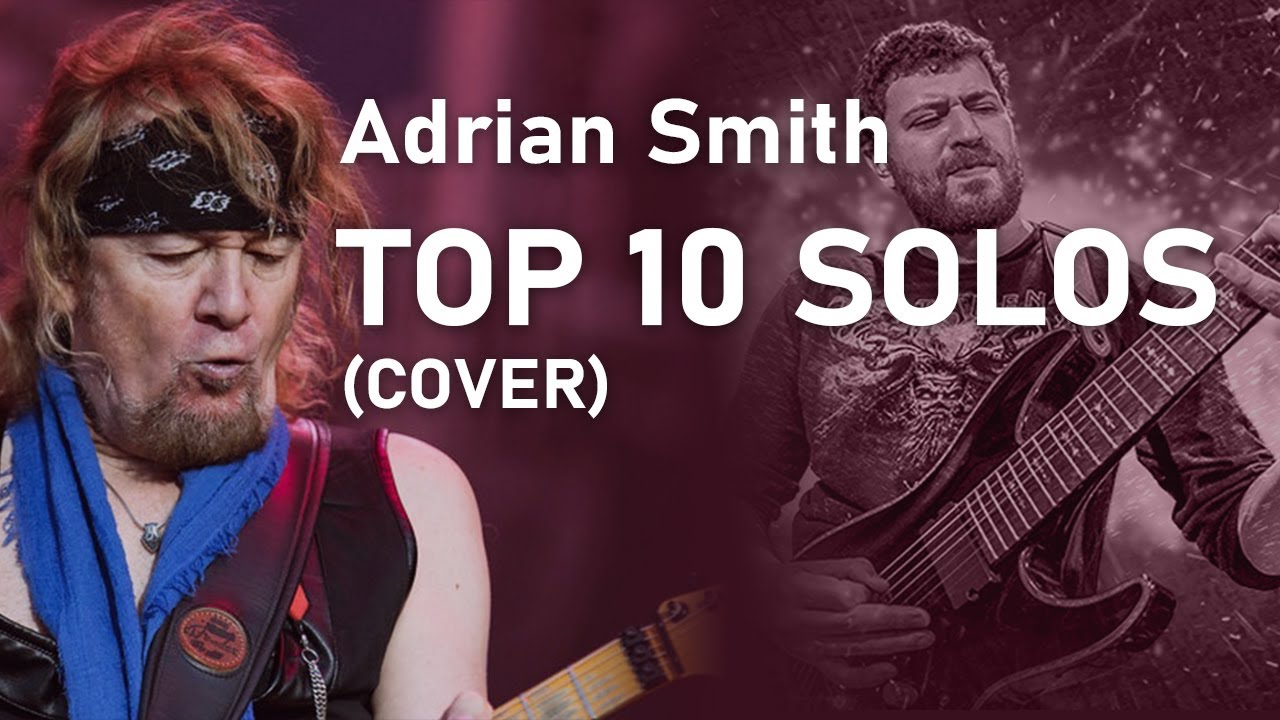 IRON MAIDEN - Adrian Smith TOP 10 SOLOS COVER